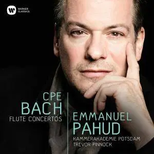 Emmanuel Pahud - C.P.E. Bach: Flute Concertos (2016)