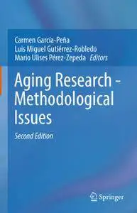 Aging Research - Methodological Issues, Second Edition (Repost)