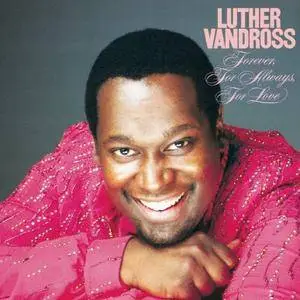 Luther Vandross - Forever, For Always, For Love (1982) [Official Digital Download 24/96]