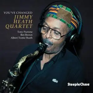 Jimmy Heath - You've Changed (1991) {SteepleChase}