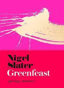 Greenfeast: Spring, Summer (Repost)