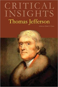 Thomas Jefferson (Critical Insights)