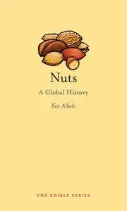 Nuts: A Global History