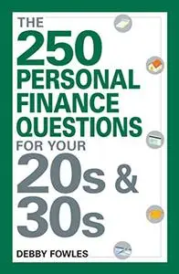 The 250 Personal Finance Questions for Your 20s and 30s