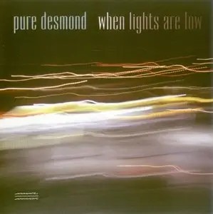 Pure Desmond - When Lights Are Low (2012) 
