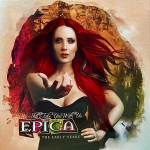 Epica - We Still Take You With Us: The Early Years (2022)
