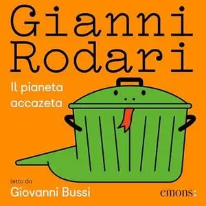 «Il Pianeta Accazeta» by Gianni Rodari