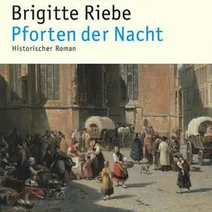 Brigitte Riebe - Pforten der Nacht (Re-Upload)