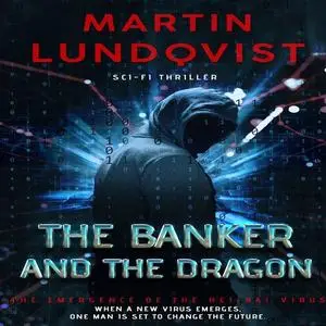 «The Banker and The Dragon» by Martin Lundqvist