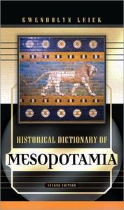 Historical Dictionary of Mesopotamia, 2nd Edition