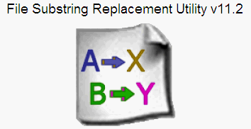 File Substring Replacement Utility ver.11.2