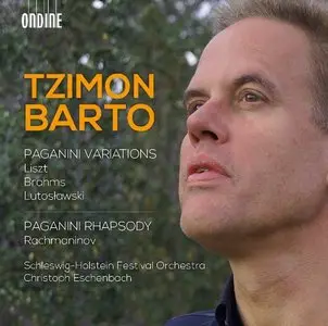 Tzimon Barto - Liszt: Paganini Variations; Rachmaninov: Paganini Rhapsody (2014)