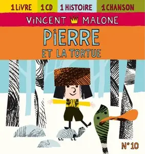 Vincent Malone, "Pierre et la tortue"