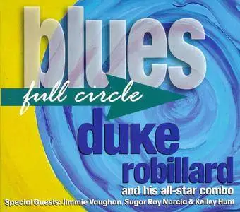 Duke Robillard - Blues Full Circle (2016)