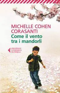 Michelle Cohen Corasanti - Come Il Vento Tra I Mandorli (Repost)