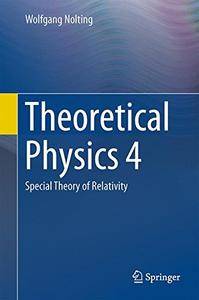 Theoretical Physics 4: Special Theory of Relativity [Repost]