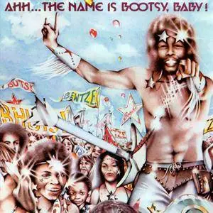 Bootsy Collins - Ahh...The Name Is Bootsy, Baby! (1977/2014) [Official Digital Download 24-bit/192kHz]