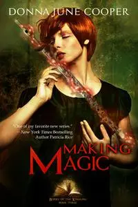 «Making Magic» by Donna June Cooper