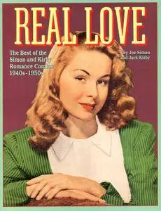 Real Love: The Best of the Simon and Kirby Love Comics, 1940s-1950s