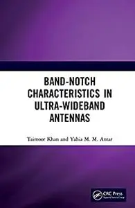 Band-Notch Characteristics in Ultra-Wideband Antennas