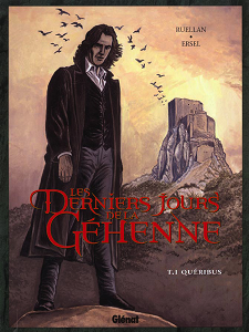 Les Derniers Jours de la Géhenne - Tome 1 - Quéribus