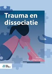 Trauma en dissociatie