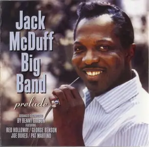 Jack McDuff Big Band - Prelude (2003) {Prestige PRCD-24283-2 rec 1963-66}