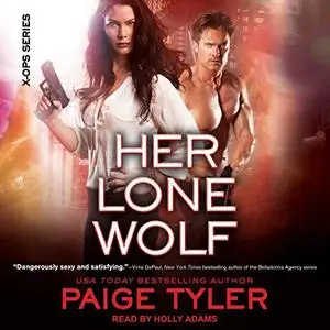 Her Lone Wolf X-Ops Series, Book 2 [Audiobook]