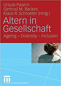 Altern in Gesellschaft: Ageing - Diversity - Inclusion (Repost)
