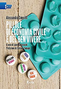 Pillole di economia civile e del ben vivere - Alessandra Smerilli