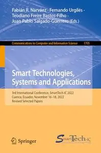 Smart Technologies, Systems and Applications (Repost)