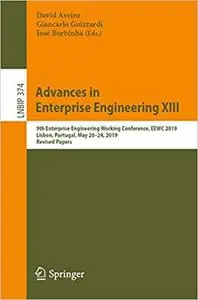 Advances in Enterprise Engineering XIII: 9th Enterprise Engineering Working Conference, EEWC 2019