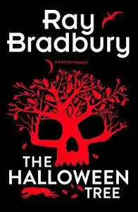 «The Halloween Tree» by Ray Bradbury