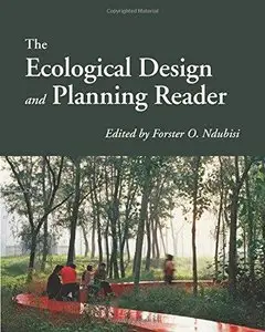 The Ecological Design and Planning Reader 