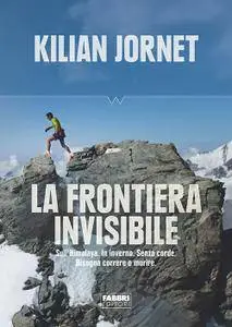 Kilian Jornet - La frontiera invisibile