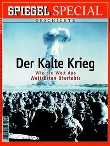 Spiegel Special 3.2008 - Geschichte - Der Kalte Krieg