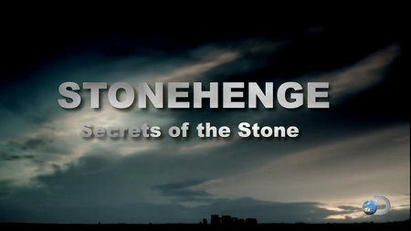 Discovery Channel - Stonehenge: Secrets of the Stone (2015)