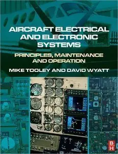 Aircraft Electrical and Electronic Systems: Principles, Maintenance and Operation (repost)