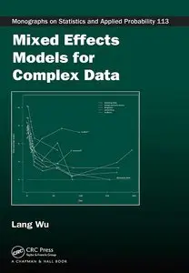 Mixed Effects Models for Complex Data (repost)