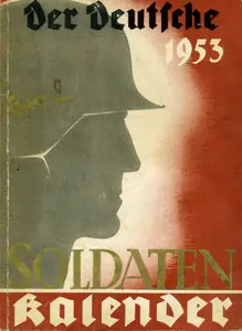 Der Deutsche Soldatenkalender 1953 (repost)