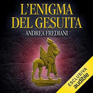 «L'enigma del gesuita» by Andrea Frediani