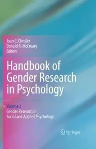 Handbook of Gender Research in Psychology: Volume 2: Gender Research in Social and Applied Psychology