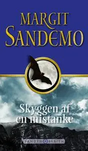 «Sandemoserien 26 – Skyggen af en mistanke» by Margit Sandemo