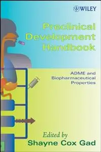 Preclinical Development Handbook: ADME and Biopharmaceutical Properties