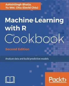 Machine Learning with R Cookbook - Second Edition