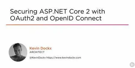 Securing ASP.NET Core 2 with OAuth2 and OpenID Connect