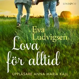 «Lova för alltid» by Eva Ludvigsen