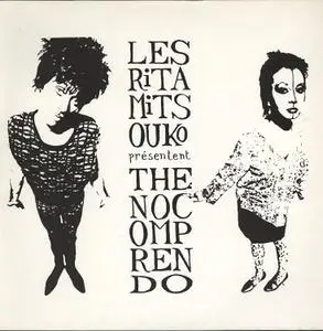 Les Rita Mitsouko - The No Comprendo (2019 Remaster) (1986/2019)