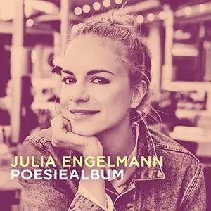 Julia Engelmann - Poesiealbum (2017)