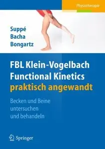 FBL Functional Kinetics praktisch angewandt: Band I: Becken und Beine untersuchen und behandeln (repost)